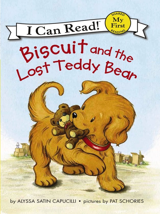 Alyssa Satin Capucilli创作的Biscuit and the Lost Teddy Bear作品的详细信息 - 可供借阅